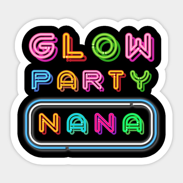 Glow Party Nana Birthday Lights Party Christmas Sticker by PaulAksenov